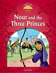 Classic Tales 2: NOUR AND THE THREE PRINCES MP3