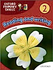 OXFORD PRIMARY SKILLS 2 : Skills Book Reading and Writing