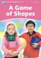 Dolphin Readers Starter:A GAME OF SHAPES