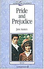 Pride and Prejudice :Longman Classics Level 4