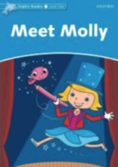 Dolphin Readers 1:MEET MOLLY