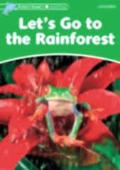 Dolphin Readers 3:LETS GO TO THE RAINFOREST