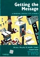 Getting the Message 2 Student s book A Reading Course for Schools ( Baskı Yılı : 1996 )