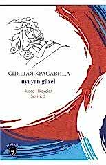 Uyuyan Güzel: Rusça Hikayeler Seviye 3