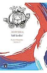 Kül Kedisi: Rusça Hikayeler Seviye 4