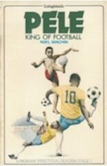 Pele King of Football :Longman Structural Readers Level 1