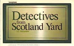 Detectives from Scotland Yard :Longman Structural Readers Level 1