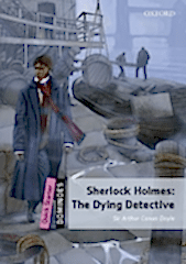 Dominoes Quick Starter: SHERLOCK HOLMES: THE DYING DETECTIVE MP3