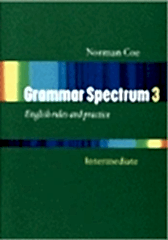 Grammar Spectrum 3 English rules and pratice İntermediate without key