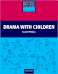 Resource Books for Teachers: DRAMA WITH CHILDREN