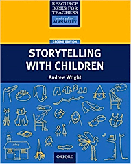 Resource Books for Teachers: STORYTELLING WITH CHILDREN 2ND EDT