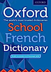 OXFORD SCHOOL FRENCH DICTIONARY