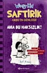 Saftirik Greg'in Günlüğü 5- Ama Bu Haksızlık