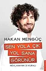 Sen Yola Çık Yol Sana Görünür