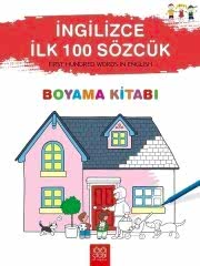 İngilizce İlk 100 Sözcük Boyama Kitabı