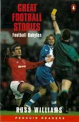 Great Football Stories: Football Babylon Penguin Readers Level 3