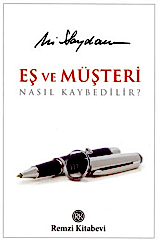 Eş ve Müşteri Nasıl Kaybedilir    Ciltli Kitap