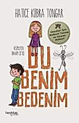 Bu Benim Bedenim - Çocuklar için Bedenini Tanıma ve Koruma Rehberi