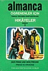Prens ve Arkadaşı ( Der Prinz Und Sein Freund ) Almanca - Türkçe Hikaye Derece 3