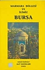 Marmara Bölgesi Ve İlimiz Bursa