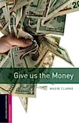 Bookworms Library Starter: GIVE US THE MONEY