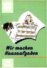 Wir Machen Hausaufgaben Almanca Okuma Kitabı