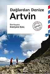 Artvin: Dağlardan Denize - Memleket İletişim Kitapları