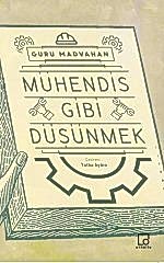 Mühendis Gibi Düşünmek
