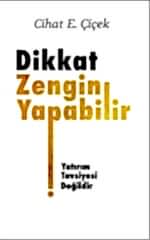 Dikkat Zengin Yapabilir